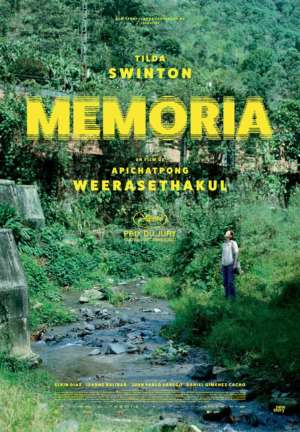 Elokuvajuliste: MEMORIA (2021) - Näytökset: Su 18.10. klo 17:00