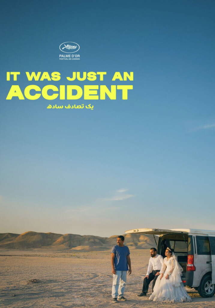 Elokuvajuliste: SE OLI PELKKÄ SATTUMA (2025) - Näytökset: Pe 27.2. klo 19:10