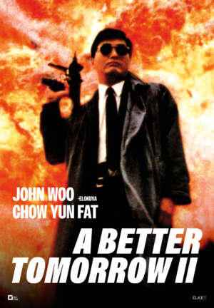 Elokuvajuliste: A Better Tomorrow II (1987)